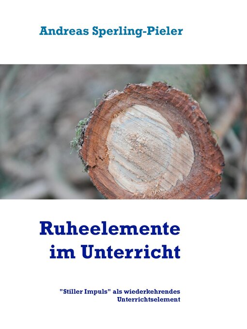 Title details for Ruheelemente im Unterricht by Andreas Sperling-Pieler - Available